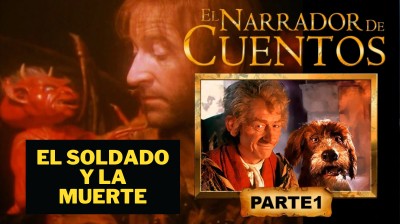 El Narrador de Cuentos : El Soldado y la Muerte  Español <CINEFILOS>