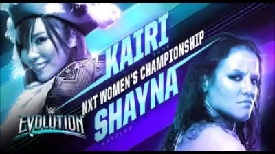 Kairi Sane (C) vs. Shayna Bazler - NXT Women's Championship - Evolution (Full Match)